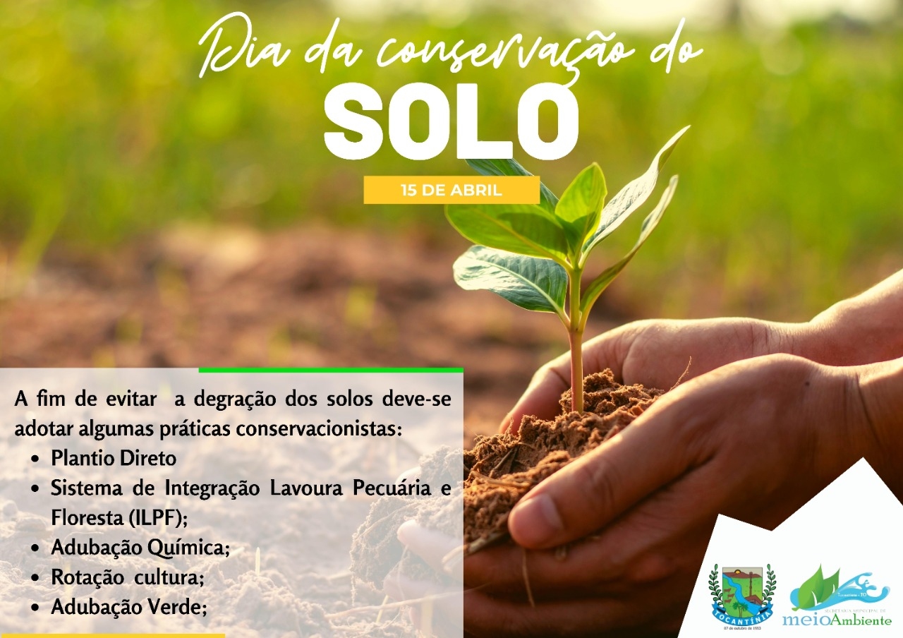 PREFEITURA MUNIICIPAL DE TOCANTÍNIA COMEMORA O DIA NACIONAL DA CONSERVAÇÃO DO SOLO
