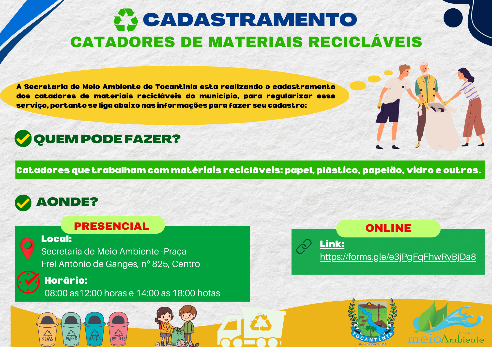 CADASTRAMENTO DE CATADORES DE MATERIAIS RECICLÁVEIS